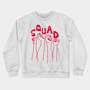 Squad - Feminist Women of Color - Future of America Crewneck Sweatshirt